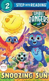 Spirit Rangers Snoozing Sun book cover image
